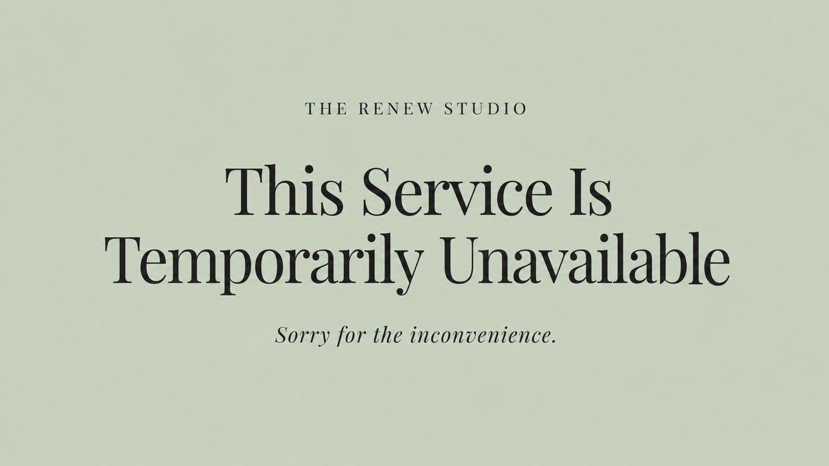 This service is temporary unavailable - The Renew Studio
